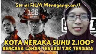 KOTA BERUBAH NERAKA KARENA ERUPSI HALAR GUNUNG API‼️ ALUR CERITA FILM