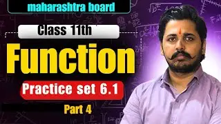 Functions | Class 11 Maths 2 | Ex- 6.1 | Maharashtra Board 