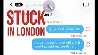 Jet 2 Day 6 - Stuck In London