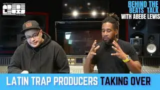 LATIN TRAP PRODUCERS TAKING OVER - BEHIND THE BEATS TALK