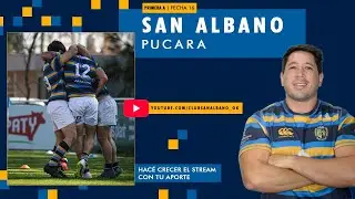 Primera A | Fecha 16 | San Albano vs Pucar&aacute;