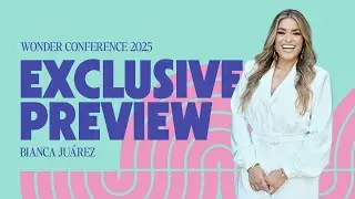 Bethel Church Service | Wonder Conference 2025 | Bianca Ju&aacute;rez Sermon | Worship with Bethel Worship