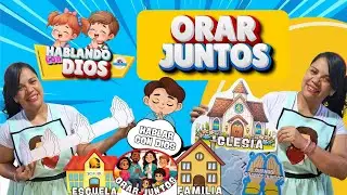ORAR JUNTOS 🙏🏼 LECCI&Oacute;N 5 DE HABLANDO CON DIOS. #laoraci&oacute;n #escuelitabiblica