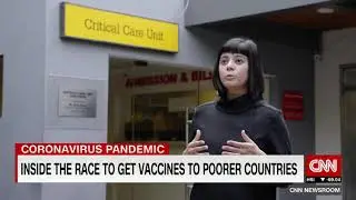 CNN Report on South City Hospital and the race to get vaccines to poorer countries