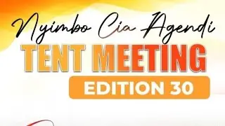 30th Nyimbo cia Agendi Edition ( Mtv Live)