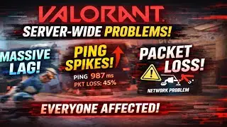 Серверы VALORANT выходят из строя? Сильные задержки, потеря пакетов и скачки пинга.