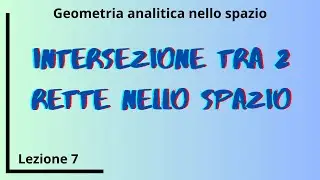 Punto di intersezione tra 2 rette nello spazio