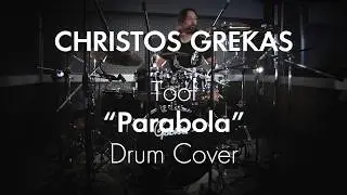 Christos Grekas Tool Parabola Drum Cover
