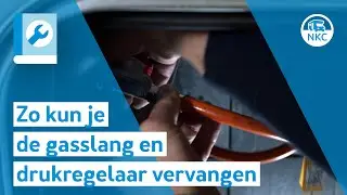 NKC -  Zo kun je de gasslang en drukregelaar vervangen in de camper