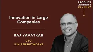S1E2: Raj Yavatkar, CTO Juniper Networks