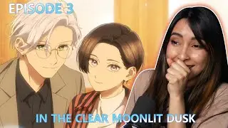 first date!! 💗 | In the Clear Moonlit Dusk Episode 3 Reaction