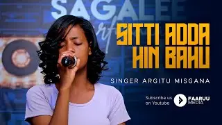 Argitu Misgana | Sitti Adda Hin Bahu | New Live Worship @FAARUU MEDIA