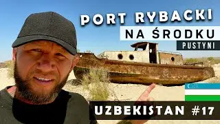 UZBEKISTAN 🇺🇿 Tutaj doszło do NAJWIEKSZEJ KATASTROFY ekologicznej w dziejach Ludzkości… #17