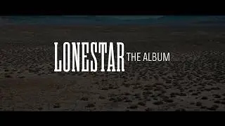 new album coming 3/6 - Austin Michael : Lonestar trailer