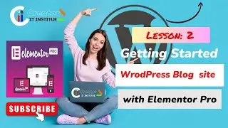 Getting Started Blog website WordPress | With Elementor  Pro