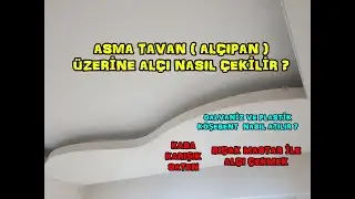 #ASMA #TAVANA( #AL&Ccedil;IPAN ) #K&Ouml;ŞEBENT NASIL TAKILIR ?  #ESNEK #DANS&Ouml;Z #K&Ouml;ŞEBENT VE #GALVANİZ #K&Ouml;ŞEBENT