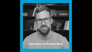 Flexibility, humility & personal growth with Sam Hart