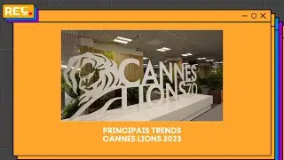Reclame em Cannes - Principais Trends