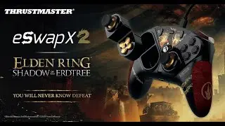 ESWAP X2 ELDEN RING Trailer – Official ELDEN RING Shadow of the Erdtree Gamepad | Thrustmaster