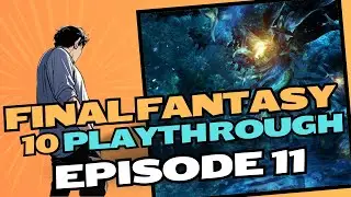Final Fantasy X Episode 11