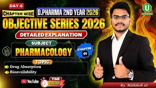 🔴D.Pharm 2nd Year 2026 | Chapter Wise Objective Series Day -6 | Pharmacology MCQ | By-Mithilesh Sir