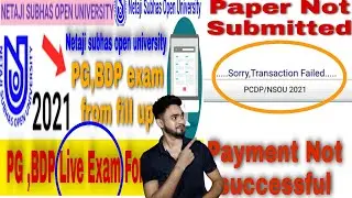 Payment Not successful || NSOU PG Exam Form Fill Up 2021 || Sorry Transaction Failed #nsou