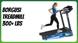 REVIEW (2025): BORGUSI Treadmill 300+ LBS. Features.
