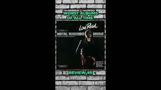 Worst Albums Ever Review #5: Metal Machine Music