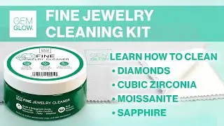 How to Clean Fine Jewelry At-Home with Fine Jewelry Cleaning Kit | Gem Glow