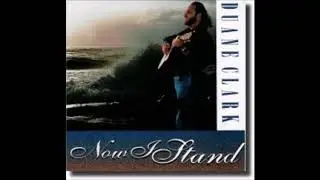 Duane Clark - It Is Good To Give Thanks