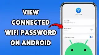 How To View Connected WiFi Password On Android | Check Saved WiFi Password On Android Phone 2026