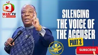 Silencing The Voice Of The Accuser &ndash; Part 2 &ndash; Archbishop Duncan Williams