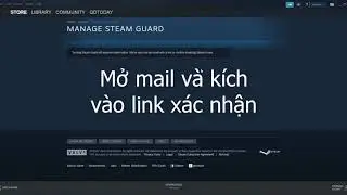 C&aacute;ch tạm tắt Steam Guard (turn off steam guard)
