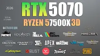RTX 5070 + Ryzen 5 7500X3D : Test in 21 Games - RTX 5070 Gaming test