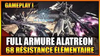 GAMEPLAY - JE TEST LE FULL SET ALATREON CONTRE L'ALATREON - MONSTER HUNTER WORLD ICEBORNE - FR