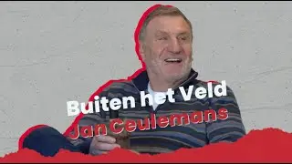Buiten het Veld #6 Philippe Vande Walle op bezoek bij Jan Ceulemans