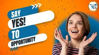 Say Yes to Opportunity Song