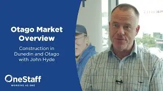 Otago Market Overview: Construction in Dunedin and Otago with John Hyde