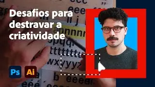 DESTRAVE a CRIATIVIDADE com 3 desafios de design #CreativeCloudPro