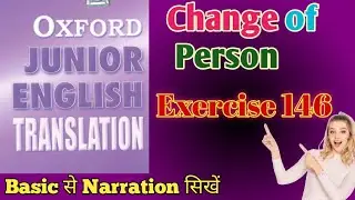 Oxford junior English translation exercise 146/narration/direct and indirect speech