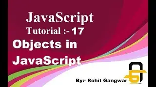 # JavaScript Tutorial-17 | Objects in JavaScript