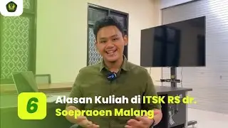 6 Alasan Kenapa Anda Harus Kuliah di Kampus Kesehatan, ITSK RS dr. Soepraoen Malang