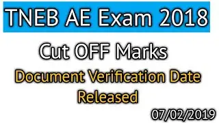 TNEB AE Exam Cut Off Marks|Documents  Verification Date Released 07/02/2019