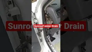 Sunroof water Drainage System👌#trending #trendingshorts #cars #2023 #sunroof