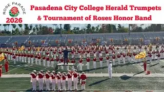 Rose Parade BANDFEST 2026 - Pasadena City College Tournament of Roses Honor Band & Herald Trumpets