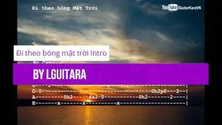Đi theo b&oacute;ng mặt trời intro tab soạn bởi LGuitara
