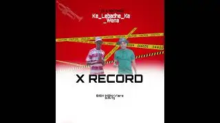 Ke Lebadhe Ka Wena_Bish Man_Djy x record_Viara SA