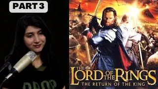*perfect* Lord of the Rings: Return of the King (PART 3/3) MOVIE REACTION(first time watching)