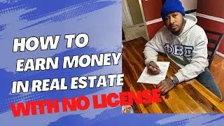 How to Earn Money in Real Estate with No License