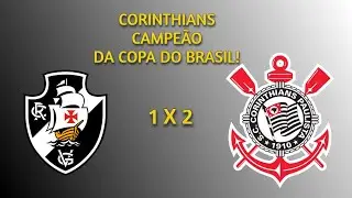 CORINTHIANS CAMPEÃO DA COPA DO BRASIL 2025!